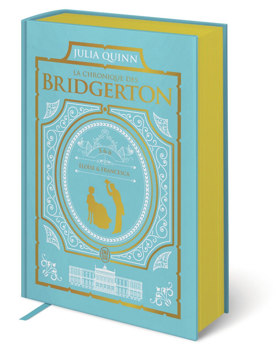 La chronique des Bridgerton Tome 5 et 6 : Eloïse ; Francesca. Edition collector