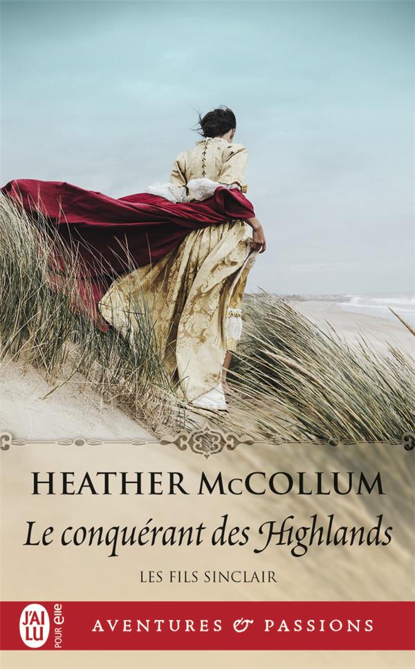 Les fils Sinclair Tome 1 : Le conquérant des Highlands