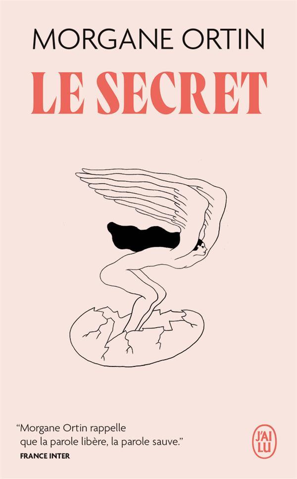 Le secret. Le bruit du silence