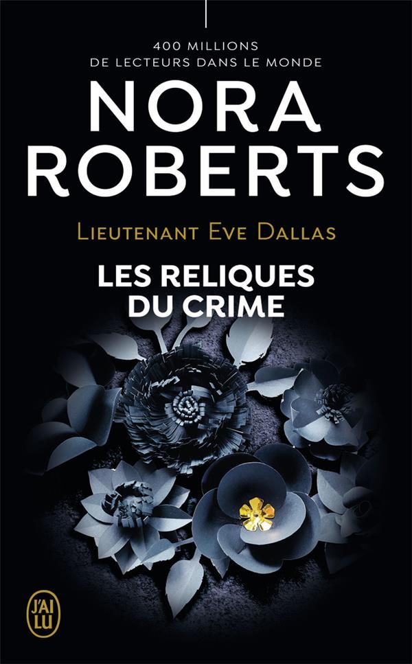 Lieutenant Eve Dallas/53/Les reliques du crime