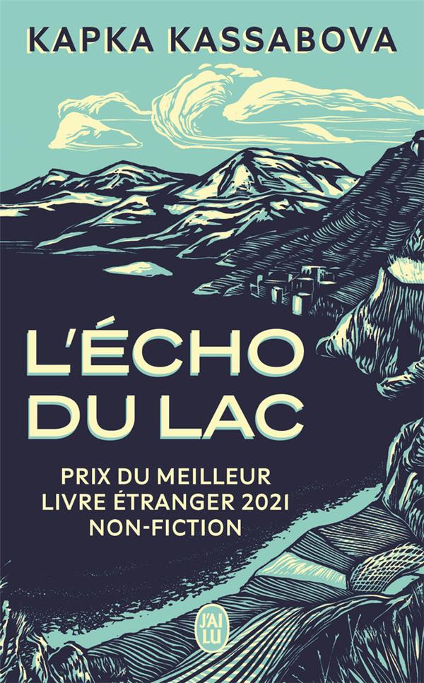 L'écho du lac. Guerre et paix à travers les Balkans