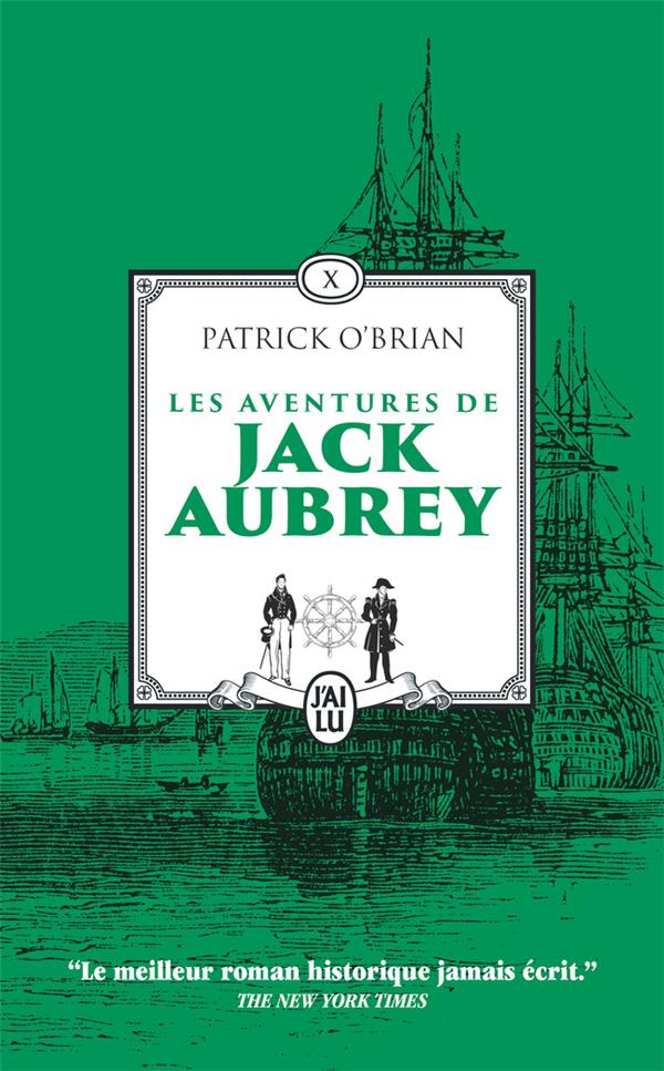 Les aventures de Jack Aubrey/10/Les cent jours ; Pavillon amiral ; Le voyage inachevé de Jack