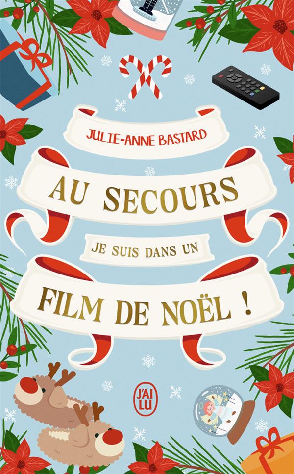 Au secours, je suis dans un film de Noël !