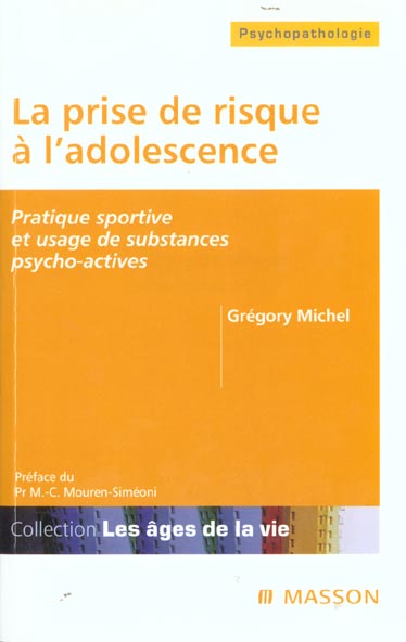 La prise de risque à l'adolescence. Pratique sportive et usage de substances psycho-actives