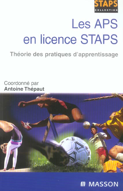 Les APS en licence STAPS. Théorie des pratiques d'apprentissage
