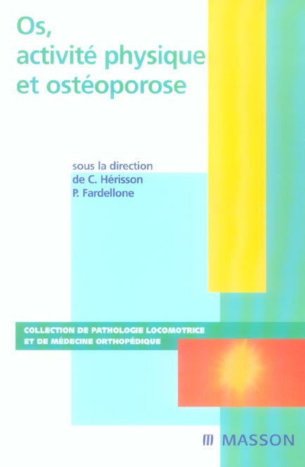 Os, activité physique et ostéoporose