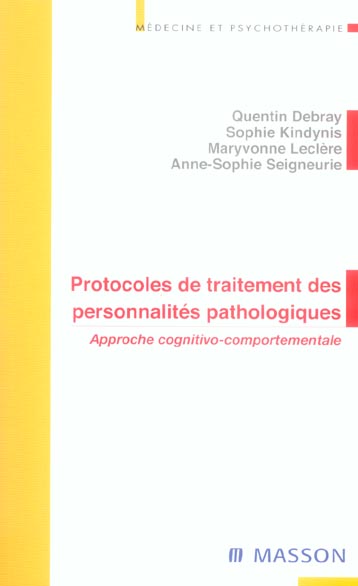 Protocoles de traitements des personnalités pathologiques. Approche cognitivo-comportementale