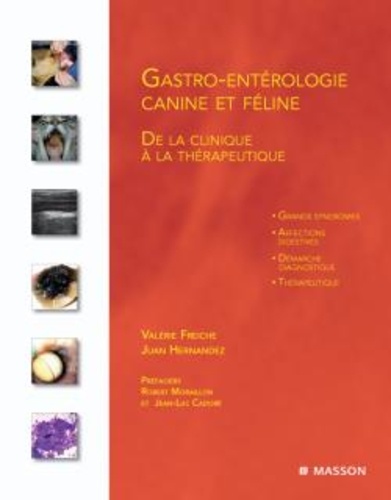 Gastro-entérologie canine et féline. De la clinique à la thérapeutique
