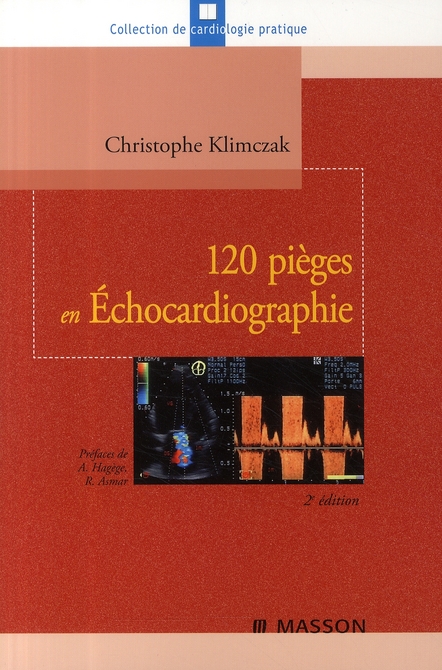 120 pièges en échocardiographie. 2e édition