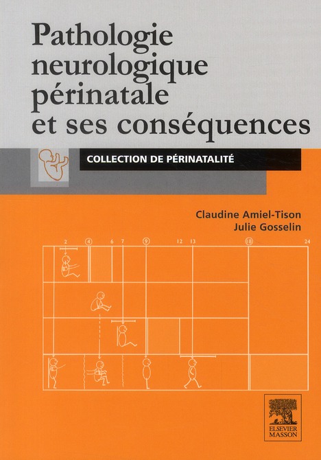Pathologie neurologique périnatale et ses conséquences