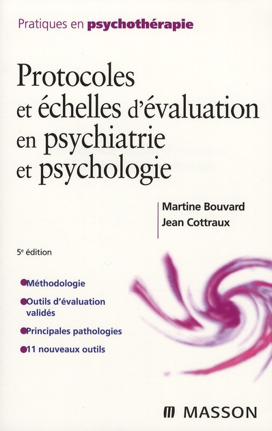 Protocoles et échelles d'évaluation en psychiatrie et psychologie. 5e édition
