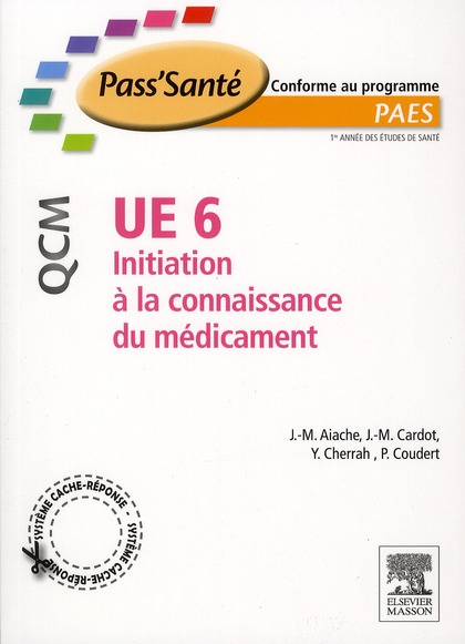Initiation à la connaissance du médicament UE 6. QCM