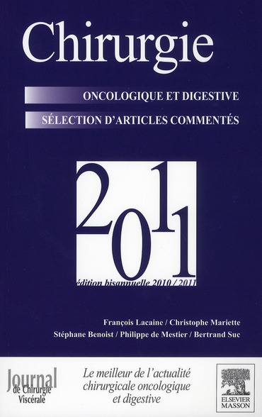 Chirurgie oncologique et digestive 2011. Sélection d'articles commentés