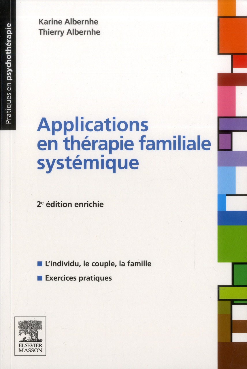 Applications en thérapie familiale systémique. 2e édition revue et augmentée