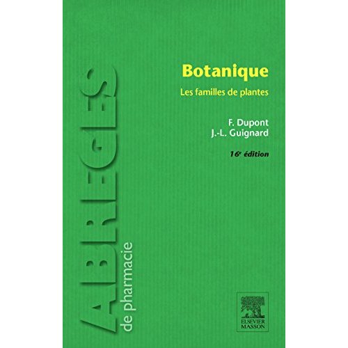 Botanique. Les familles de plantes, 16e édition