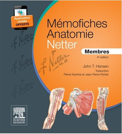 Mémofiches Anatomie Netter. Membres, 4e édition