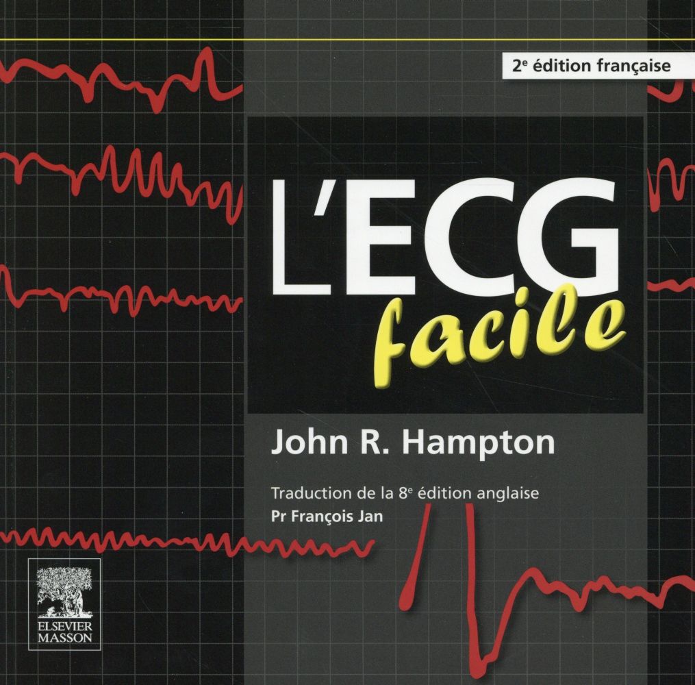 L'ECG facile. 2e édition