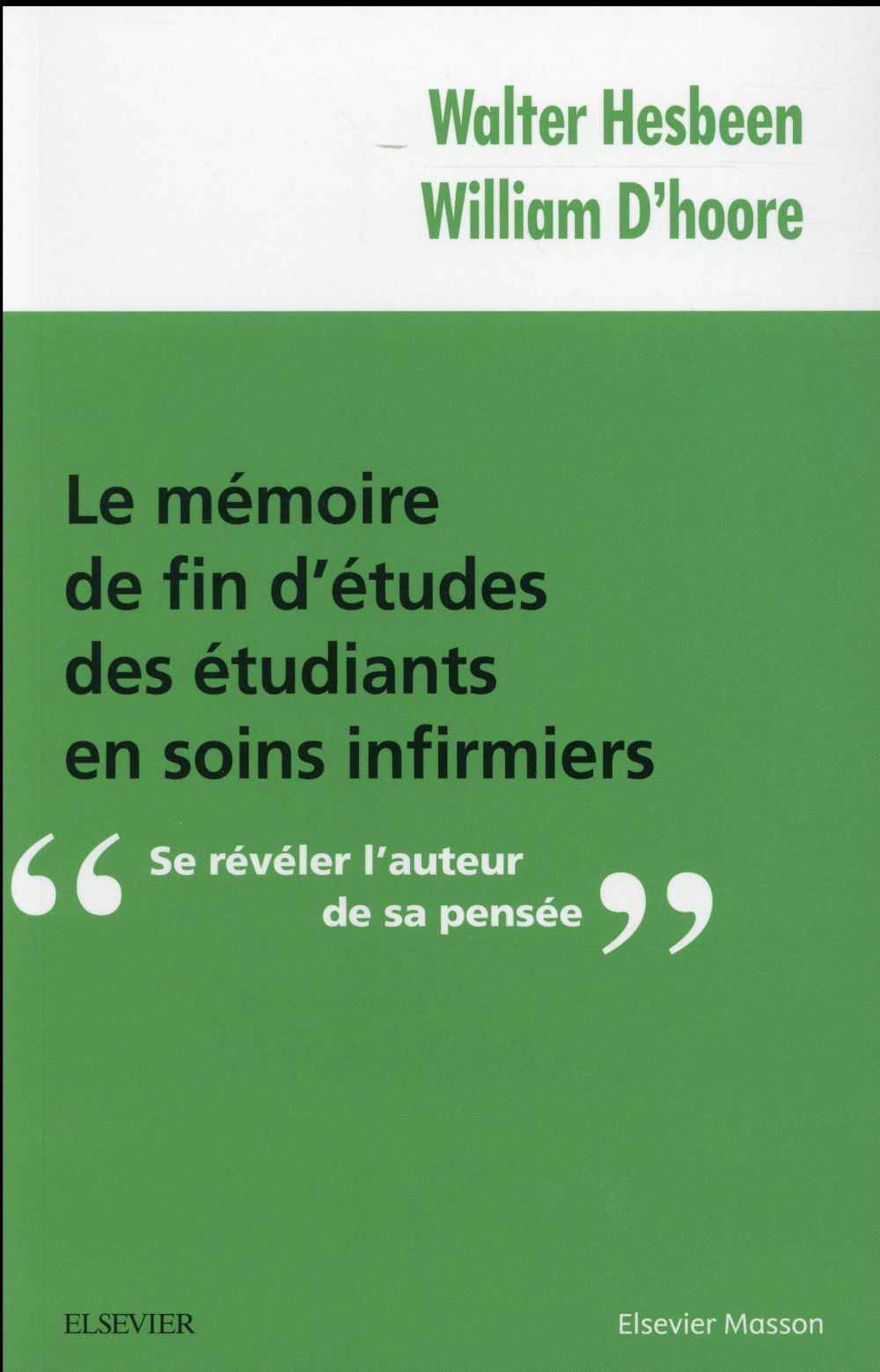 Mémoire de fin d'études des étudiants en soins infirmiers. Se révéler l'auteur de sa pensée