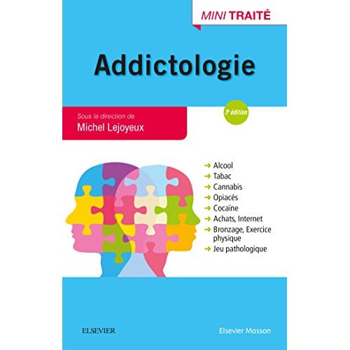 Addictologie. 3e édition