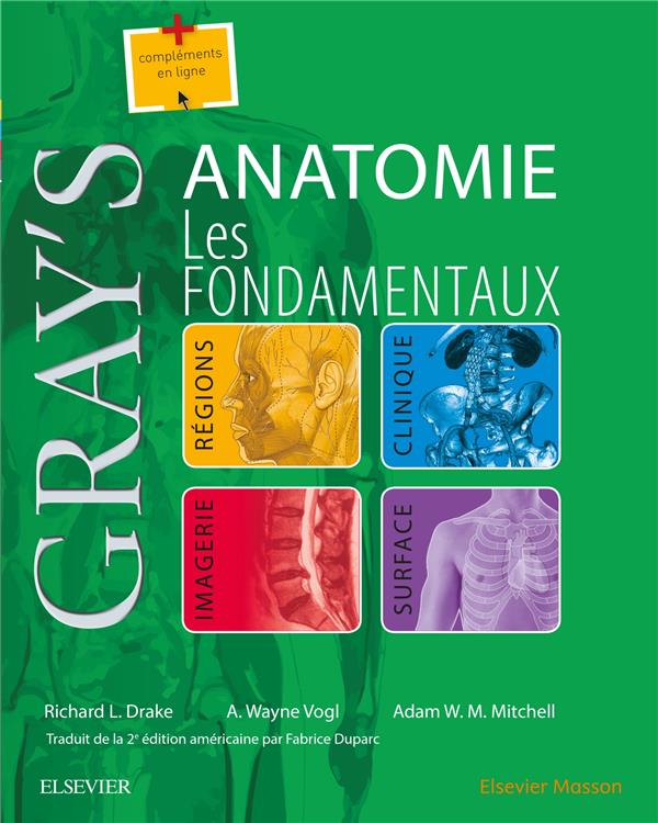 Gray's anatomie. Les fondamentaux