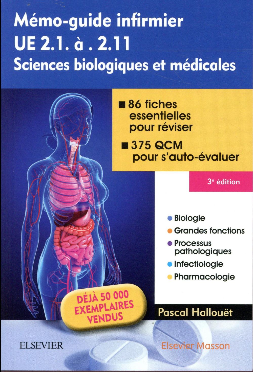Mémo-guide infirmier UE 2.1 à 2.11. Sciences biologiques et médicales, 3e édition