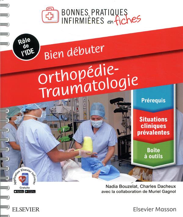 Orthopédie-Traumatologie. Bien débuter