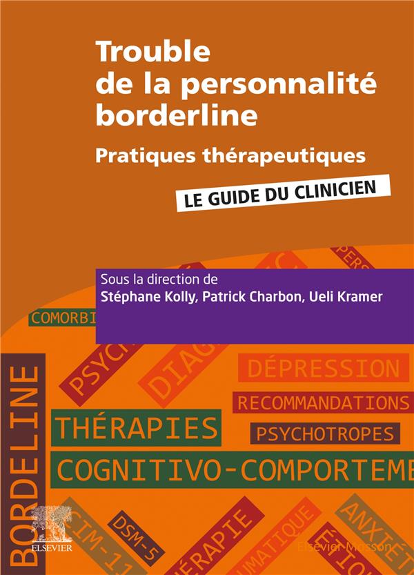 Troubles de la personnalité borderline. Pratiques thérapeutiques