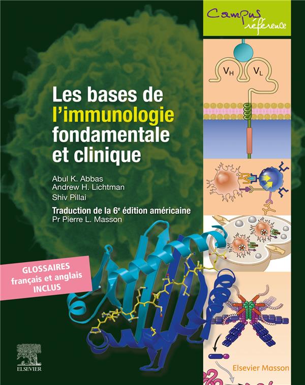 Les bases de l'immunologie fondamentale et clinique. 6e édition