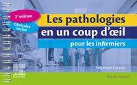 Les pathologies en un coup d'oeil pour les infirmiers. Edition 2021-2022