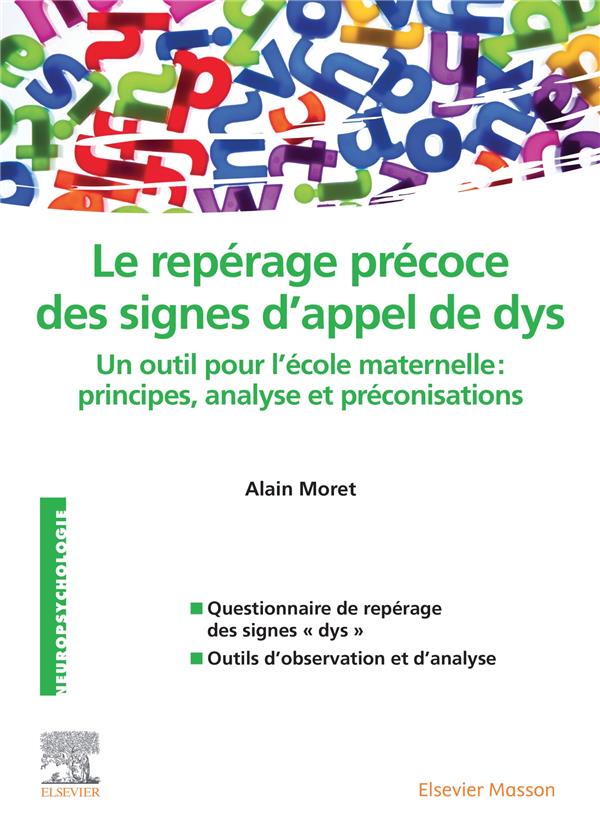 Repérage précoce des signes d'appel de "dys". Un outil pour l'école maternelle : principes, analyse