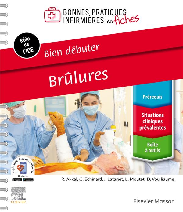 Brûlures. Bien débuter