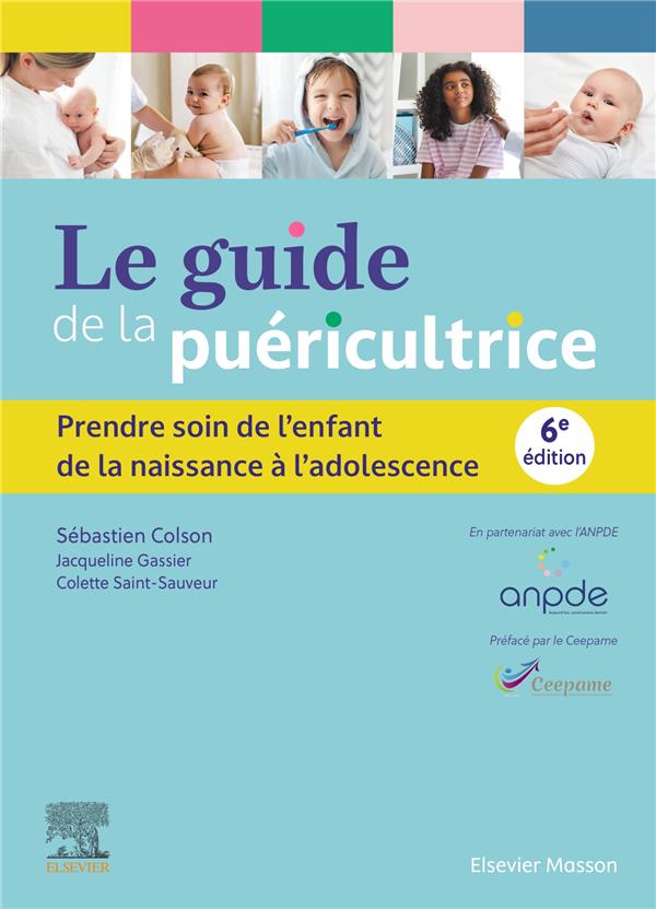 Le guide de la puéricultrice. 6e édition