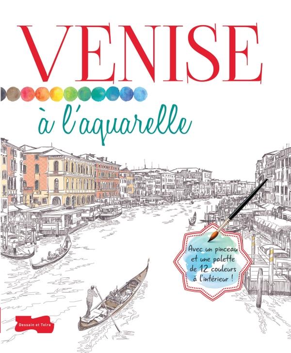 Venise à l'aquarelle. Avec un pinceau et une palette de 12 couleurs