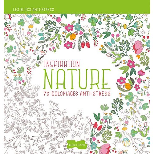 Inspiration nature 70 coloriages anti-stress