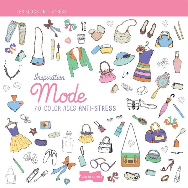 Inspiration mode. 70 coloriages anti-stress