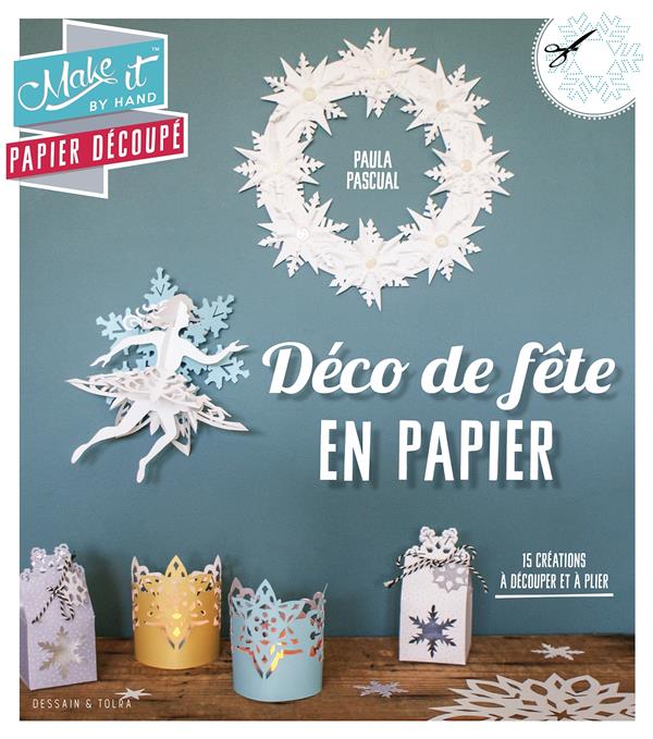 Déco de fête en papier
