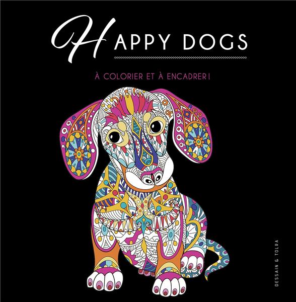 Happy dogs à colorier et à encadrer !
