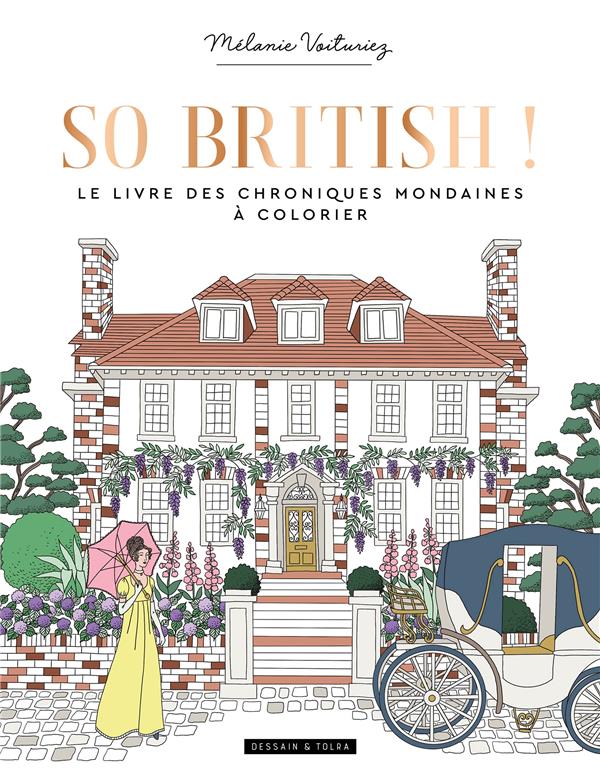 So British ! Le livre des chroniques mondaines à colorier