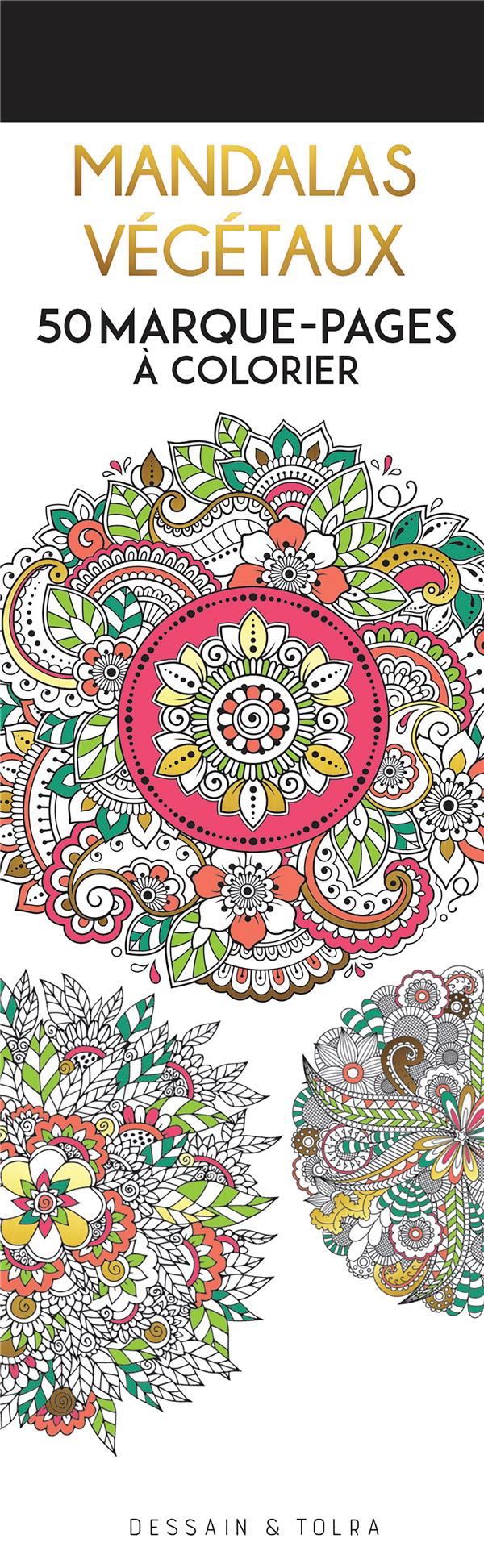 Mandalas végétaux. 50 marques-pages à colorier