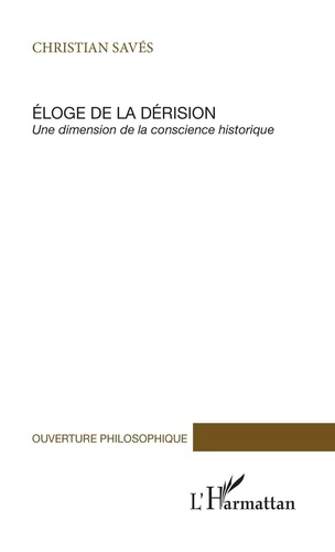 Eloge de la déraison. Une dimension de la conscience historique
