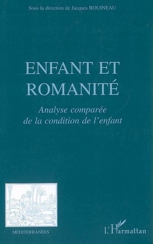 Enfant et romanité. Analyse comparée de la condition de l'enfant