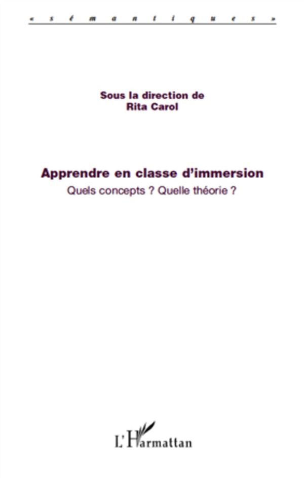 Apprendre en classe d'immersion. Quels concepts ? Quelle théorie ?