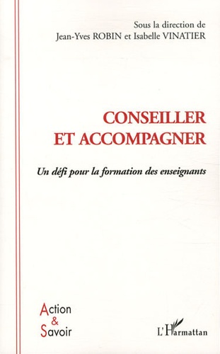 Conseiller et accompagner. Un défi pour la formation des enseignants