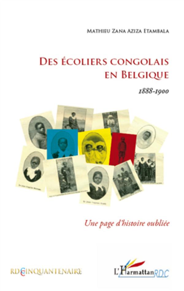 Des écoliers congolais en belgique 1888-1900. Une page d'histoire oubliée