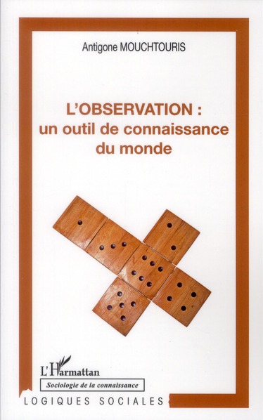 L'observation : un outil de connaissance du monde