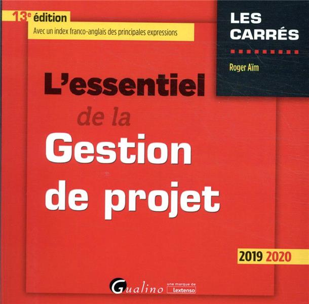 L'essentiel de la gestion de projet