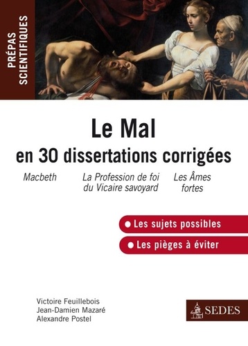 Le mal en trente dissertions corrigées