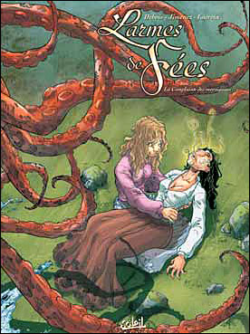 Larmes de Fées Tome 2 : La complainte des Moriganes