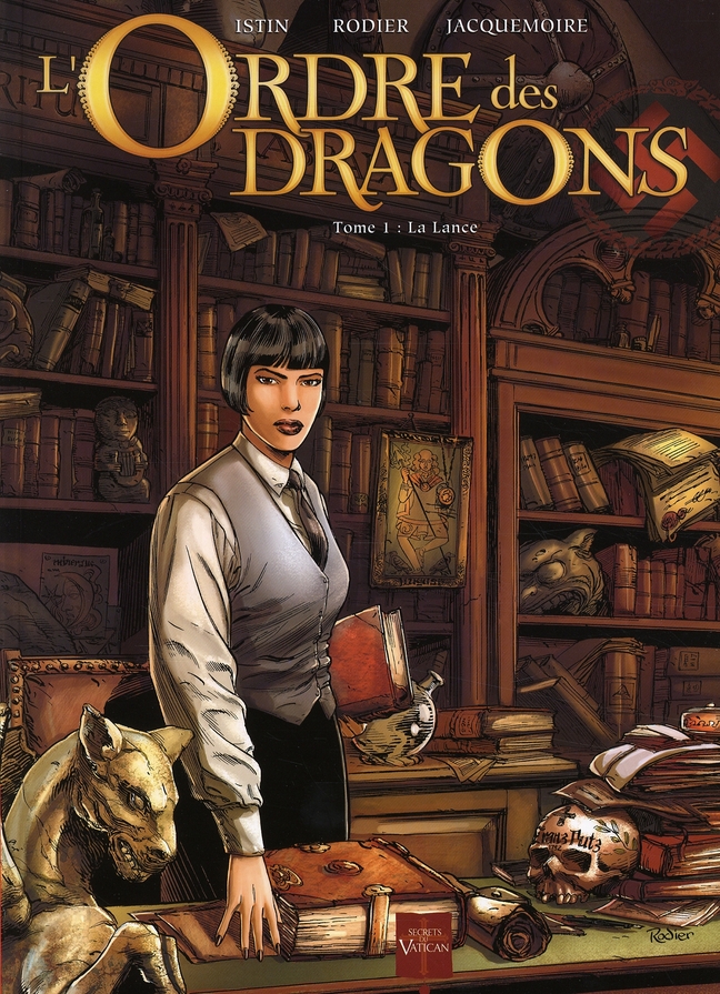 L'Ordre des dragons Tome 1 : La Lance