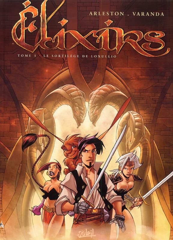 Elixirs Tome 1 : Le sortilège de Loxullio